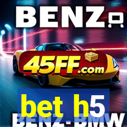 bet h5